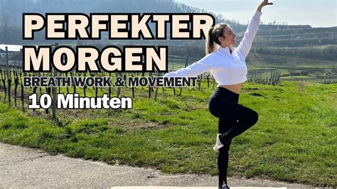 Perfekter Morgen Stretch Atem Bungen Youtube