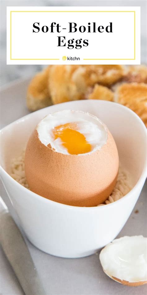 How To Make A Soft Boiled Egg Step By Step Recipe Kitchn