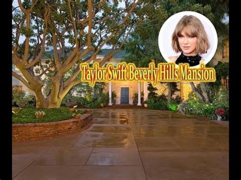 Taylor Swift Beverly Hills Mansion. : u/Mlee100695