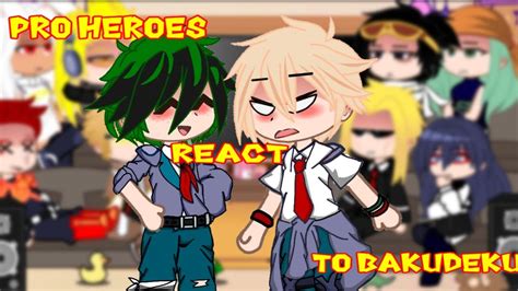 Pro heroes react to bakudeku Про герои реагируют на бакудеку YouTube