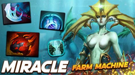 Miracle Naga Siren Farm Machine Dota Pro Gameplay Watch Learn