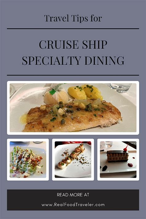 Tips for Cruise Ship Specialty Dining - Real Food Traveler