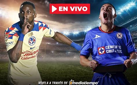 Cruz Azul América vs Cruz Azul horario y dónde ver FINAL vuelta Liga