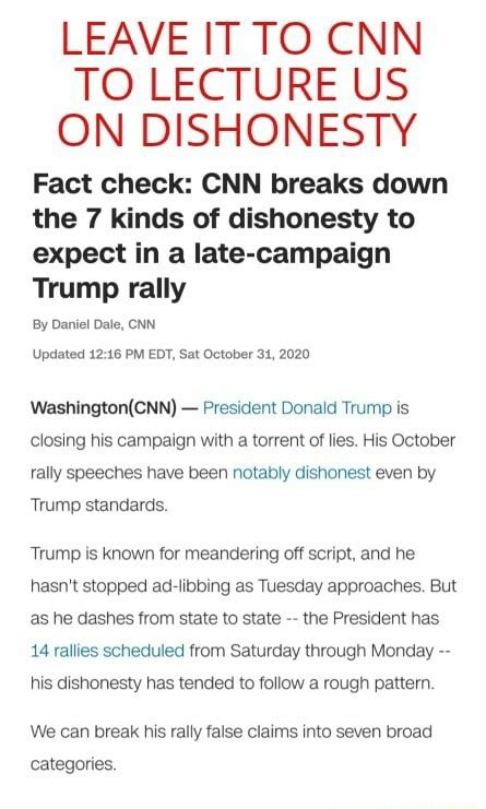 Leave It To Cnn To Lecture Us On Dishonesty Fact Check Cnn Breaks