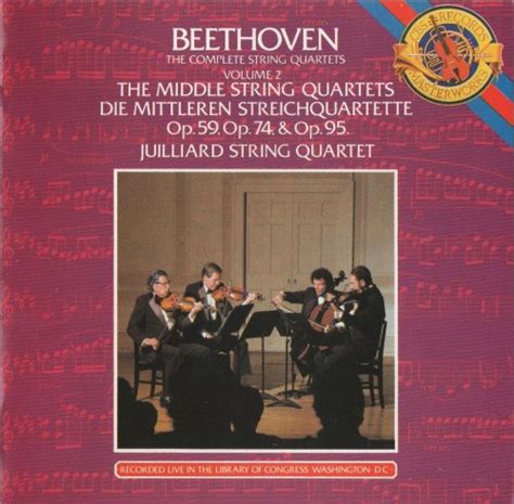 Juilliard String Quartet Beethoven Complete String Quartets Volume