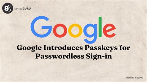 Google Introduces Passkeys For Passwordless Sign In