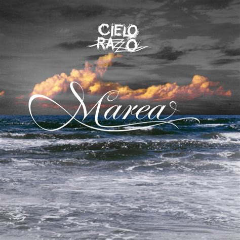 Cielo Razzo Marea Lyrics And Tracklist Genius