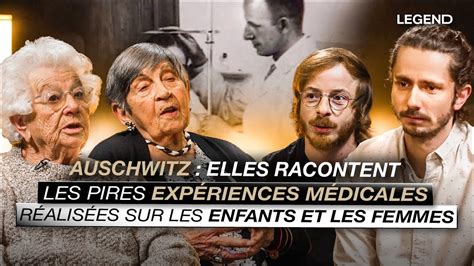 Auschwitz Elles Racontent Les Pires Exp Riences M Dicales R Alis Es