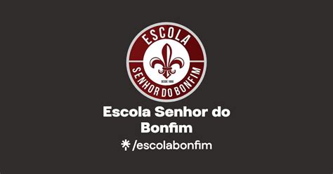 Escola Senhor Do Bonfim Facebook Linktree