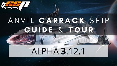 Star Citizen Anvil Carrack Ship Guide And Tour Alpha 3121 Youtube