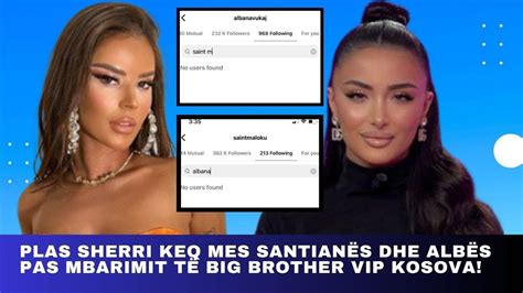 Plas sherri keq mes Santianës dhe Albës pas mbarimit të Big Brother Vip