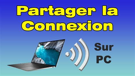 Comment Faire Un Partage De Connexion Sur Pc Youtube