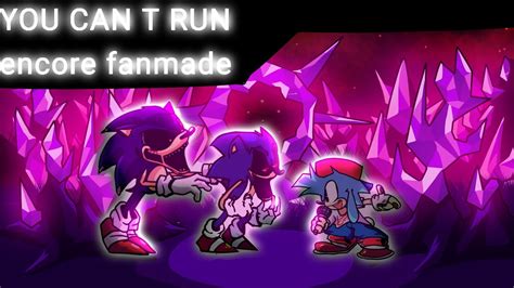 YOU CANT RUN ENCORE FANMADE By Me YouTube