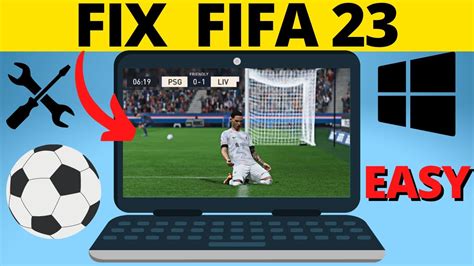 How To Fix FIFA 23 Not Launching On PC Fix FIFA 23 On EA App Steam