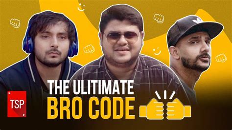 The Ultimate Bro Codes Ft Shivankit Parihar Badri Chavan TSP YouTube