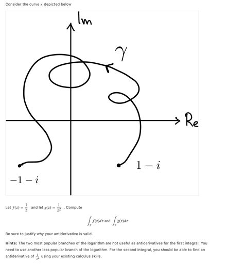 Solved Let f(z)=z1 and let g(z)=z21⋅ Compute ∫γf(z)dz and | Chegg.com 