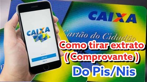 Como Tirar Extrato Comprovante Do Pis Nis Pelo Celular Sem Erros