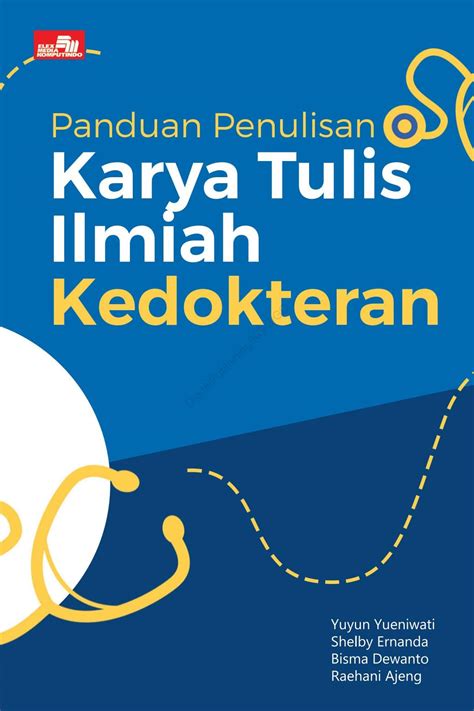 Panduan Penulisan Karya Tulis Ilmiah Kedokteran