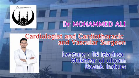 Dr Mohammed Ali Cardio Thoracic Surgen For Heath Tips In Madarsa