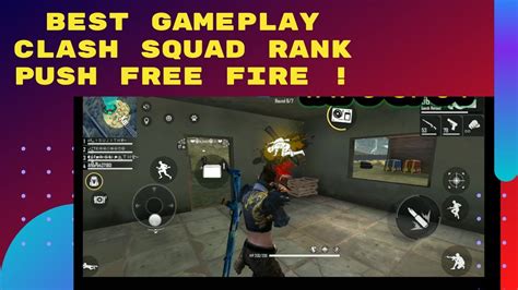 Best Gameplay Clash Squad Rank Push Free Fire Info Spot Youtube