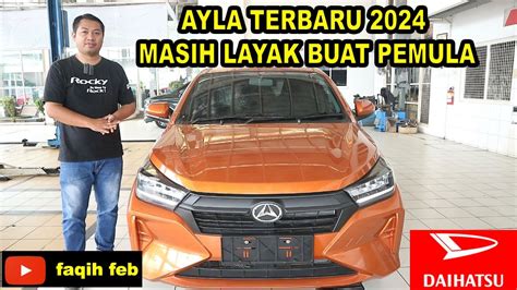 Review Daihatsu New Ayla R Mt Terbaru Youtube