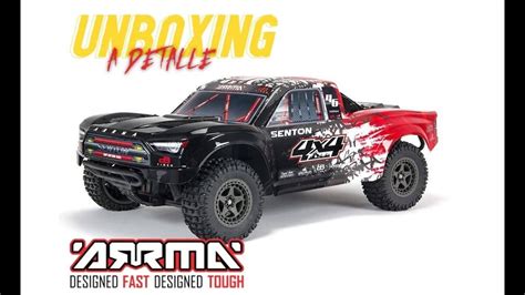 UNBOXING ARRMA SENTON 3S BLX La COMPETENCIA De TRAXXAS SLASH YouTube