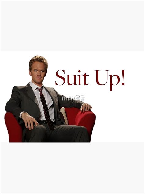 "Barney Stinson- Suit Up" Art Print by mhv23 | Redbubble