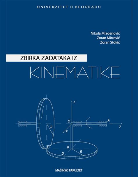 Knjiga Zbirka Zadataka Iz Kinematike Naru I Knjige Akademska Misao