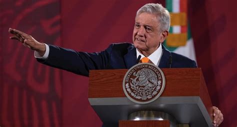 Amlo Pide Castigo Para Responsables De Abuso Sexual De Una Menor En