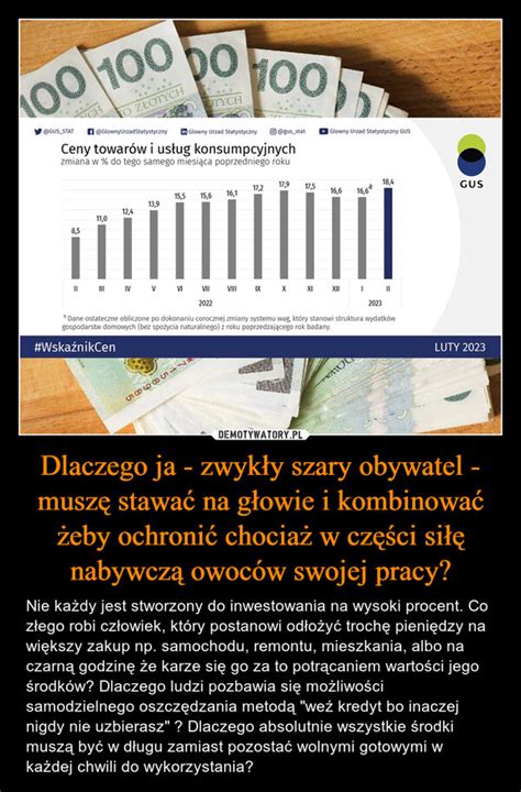 Dlaczego ja zwykły szary obywatel muszę stawać na głowie i