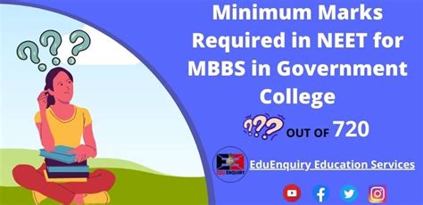 Minimum Marks Required In Neet For Mbbs In Government College