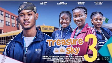 TREASURE IN THE SKY CLINTON JOSHUA NEW TRENDING MOVIE CHINENYE NNEBE