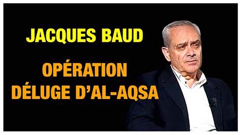 Jacques Baud Opération déluge d Al Aqsa présentation de son nouveau