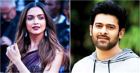 Prabhas 21 Details Everything We Know About Deepika Padukones Telugu