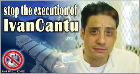 Execution of Ivan Cantu scheduled for April 26 | IHfL