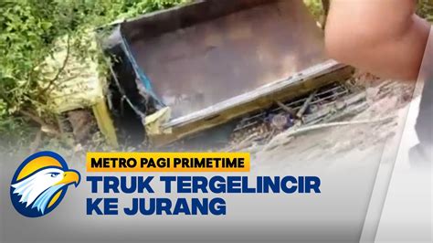 Mobil Truk Tergelincir Ke Jurang Wisatawan Menjadi Korban Youtube