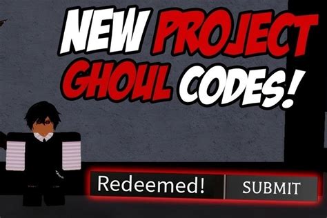 Full code Project Ghoul update 2024 Cách thu thập và nhập code