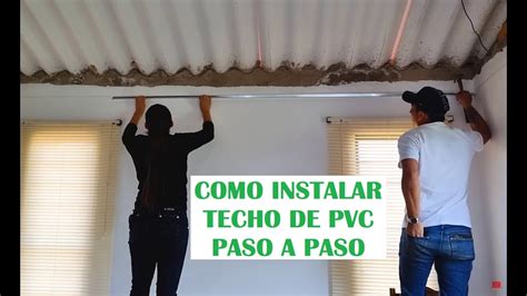 COMO INSTALAR Techo De PVC Paso A Paso Cielorraso PVC YouTube