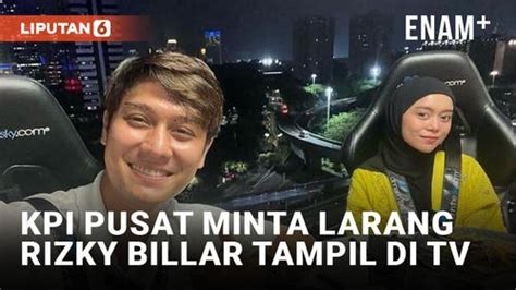 Video Kpi Pusat Minta Semua Televisi Larang Rizky Billar Tampil Imbas