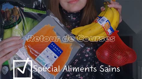 Asmr Fr Retour De Courses Sp Cial Aliments Sains Youtube