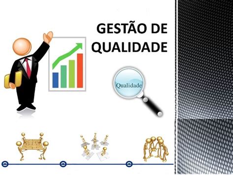 Administração No Blog Administração E A Gestão De Qualidade