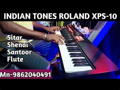 Roland Xps Shenai Sitar Santoor Flute Best Indian Tones Dadra