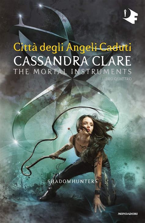 Città Degli Angeli Caduti Shadowhunters The Mortal Instruments Vol