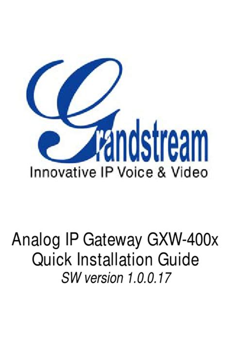 GRANDSTREAM NETWORKS GXW 400 SERIES QUICK INSTALLATION MANUAL Pdf