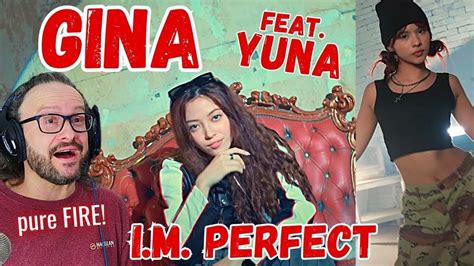 Gina De Bosschere Feat YUNA I M Perfect Official MV Reaction