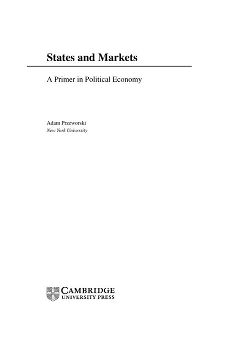 Pdf States And Markets A Primer In Political Economy A Przeworski