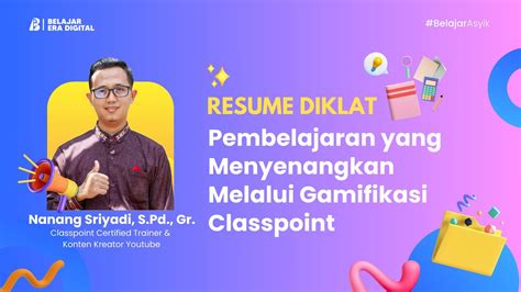 Resume Diklat Day 2 Pembelajaran Yang Menyenangkan Melalui Gamifikasi