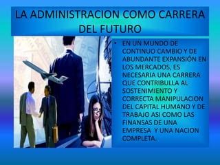 Por Que Estudiar Administracion De Empresas Ppt