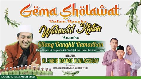 Tajur Bersholawat Bersama Habib Haedar Alwi Assegaf Youtube