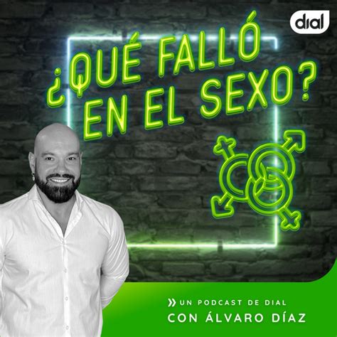 ¿qué Falló En El Sexo Podcast On Spotify